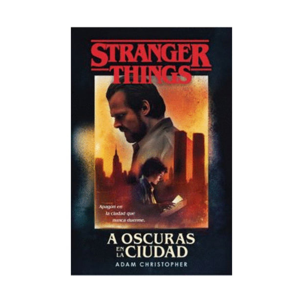Stranger Things: A Oscuras En La Ciudad