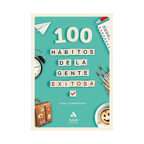 100 Hábitos De La Gente Exitosa