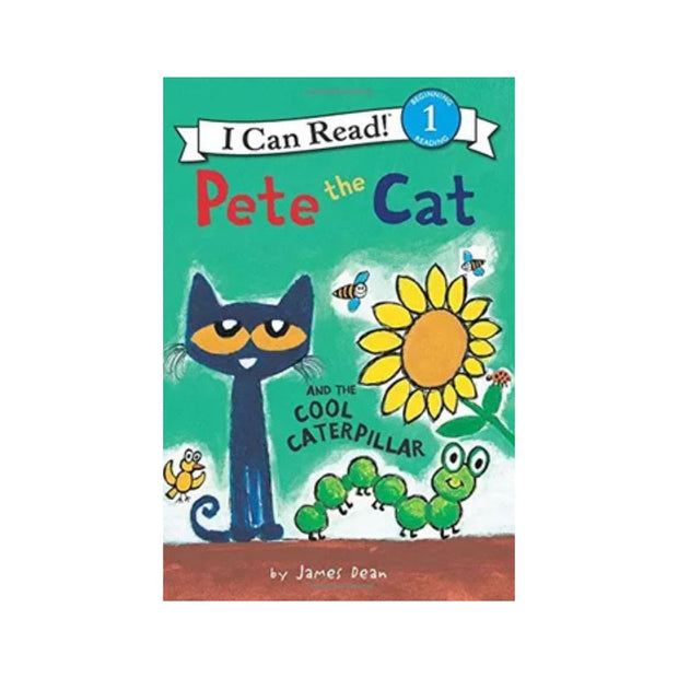 Pete the Cat and the Cool Caterpillar