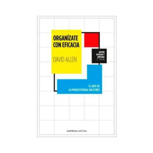 Organízate Con Eficacia -Ed.Revisada (Col)