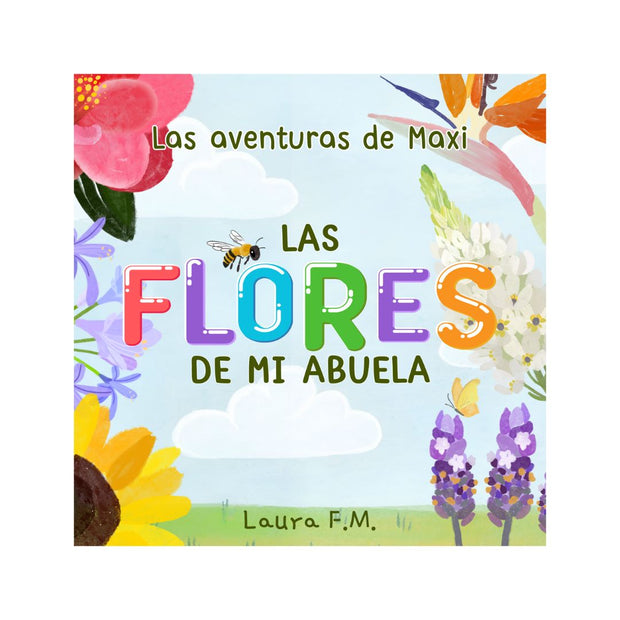 Las flores de mi abuela