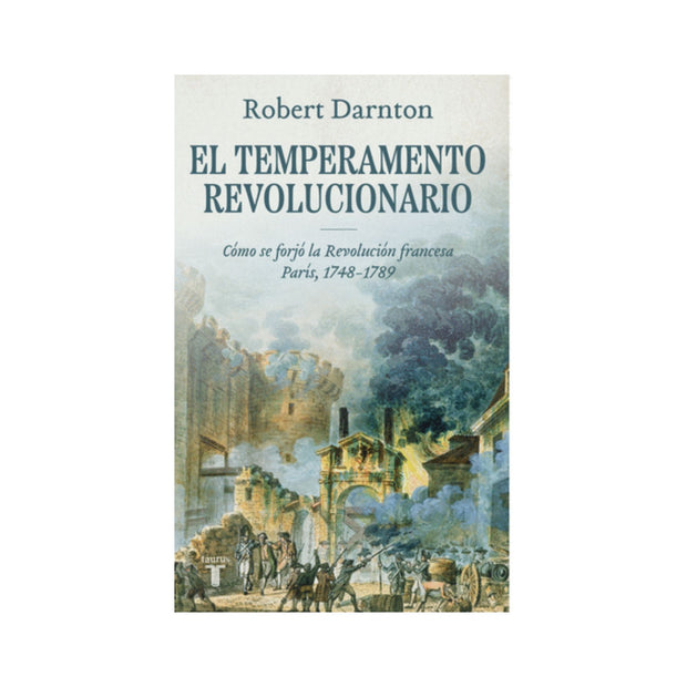 El temperamento revolucionario