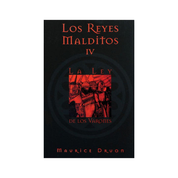 Reyes Malditos 4-La Ley De Los Varones