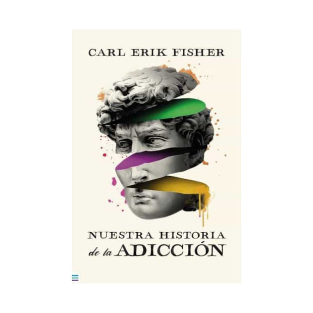 Nuestra Historia De La Adicción