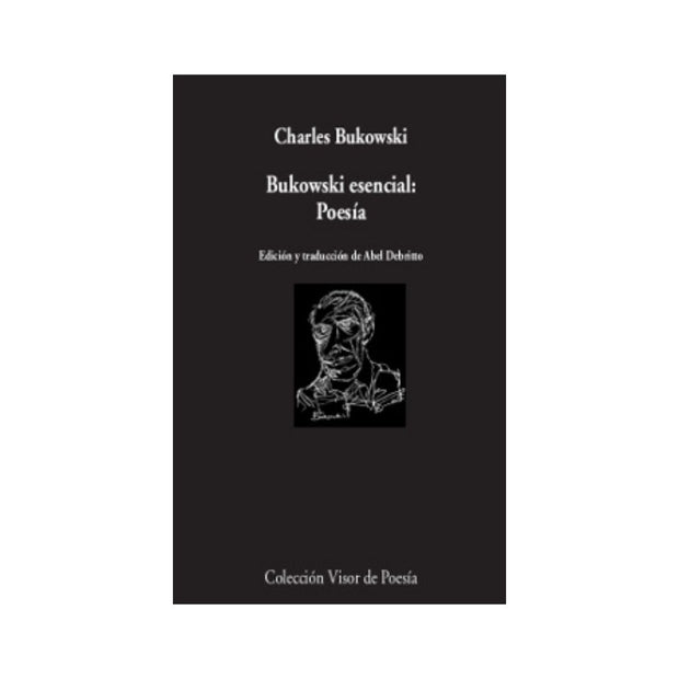 Bukowski Esencial. Poesía