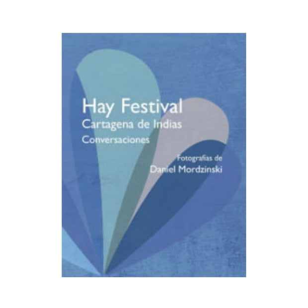 Hay Festival, Quince Años