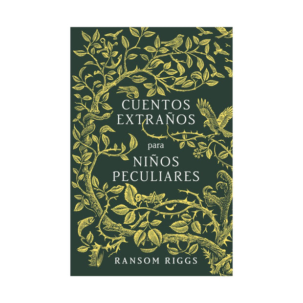Cuentos Extraordinarios para Niños Peculiares