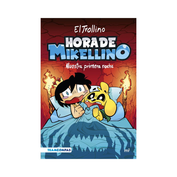 Hora De Mikellino. Nuestra Primera Noche