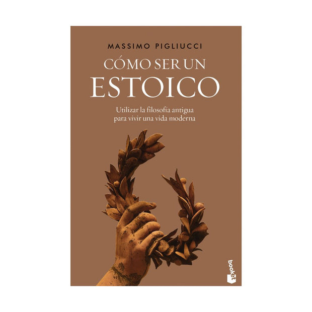 Cómo ser un Estoico
