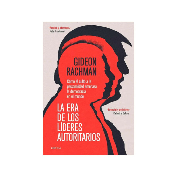 La Era de los Líderes Autoritarios