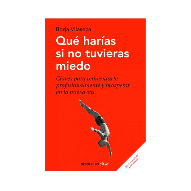 Qué Harías Si No Tuvieras Miedo
