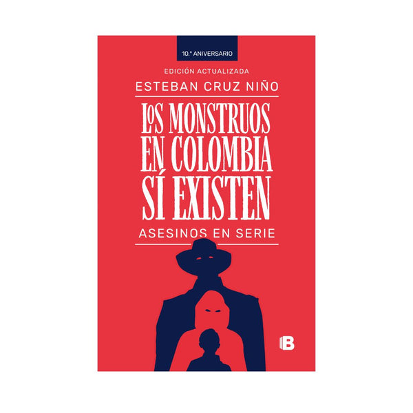 Monstruos En Colombia Si Existen, Los