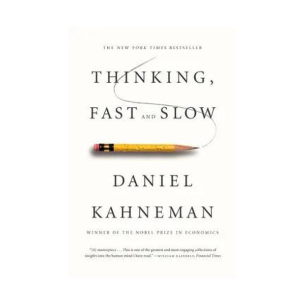Thinking, Fast and Slow