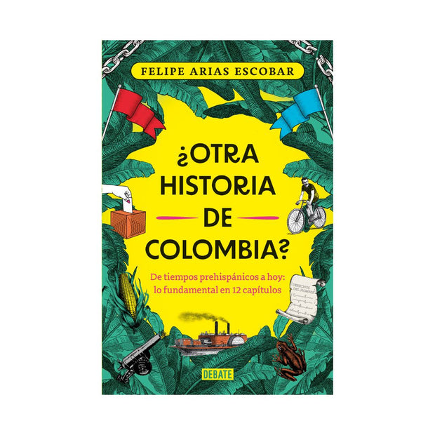 ¿Otra Historia De Colombia?