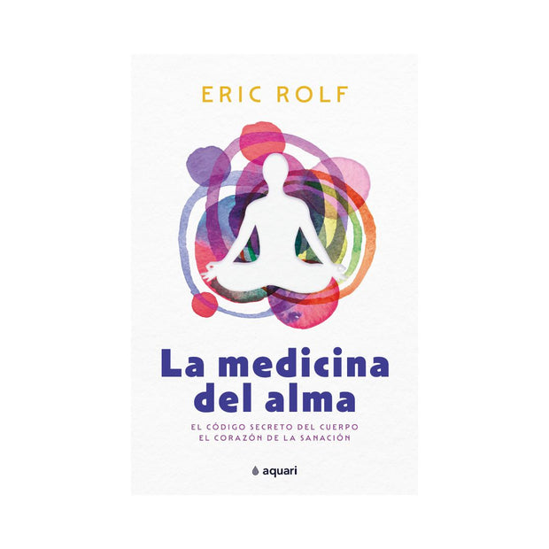 La Medicina Del Alma