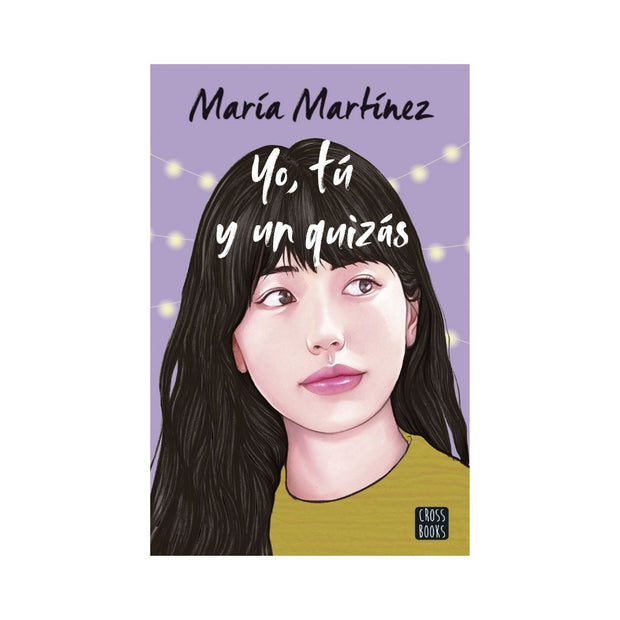 Yo, Tú Y Un Quizás