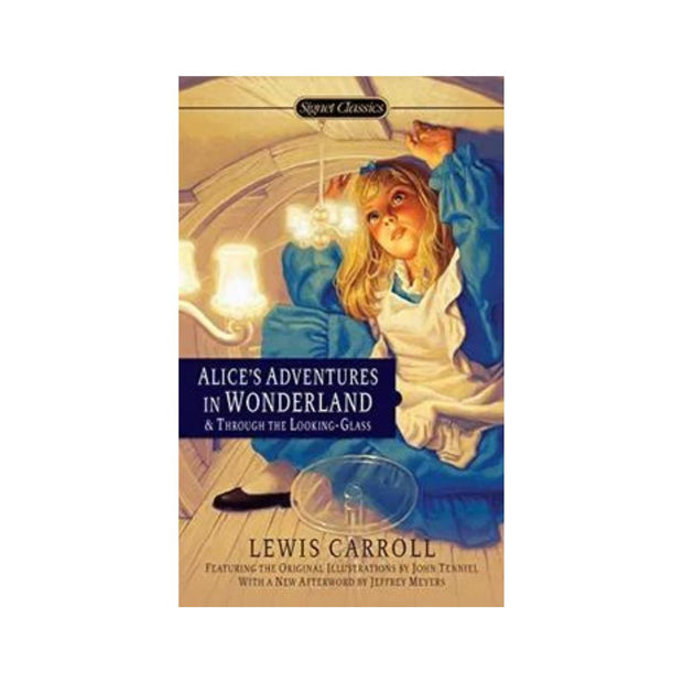 Alice's Adventures in Wonderland and Through the Looking-Glass