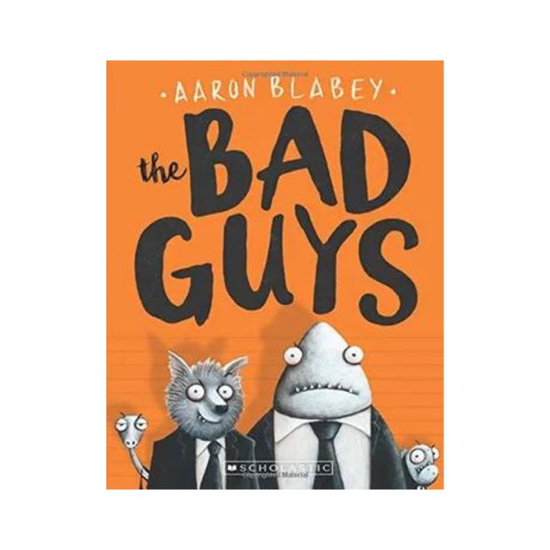 The Bad Guys (the Bad Guys #1): Volume 1