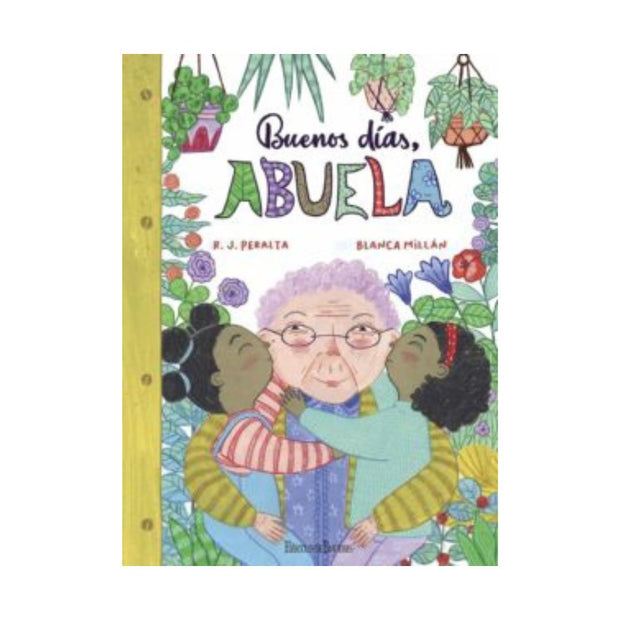 Buenos Dias, Abuela