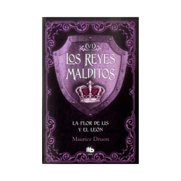 Reyes malditos 6. La Flor de Lis y el León