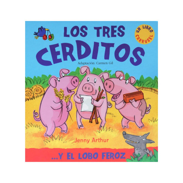 Tres Cerditos Y El Lobo Feroz