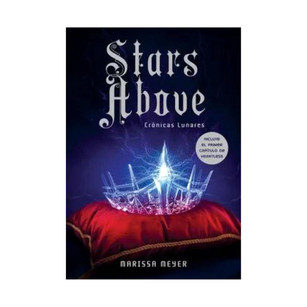 Stars Above. Crónicas Lunares 6