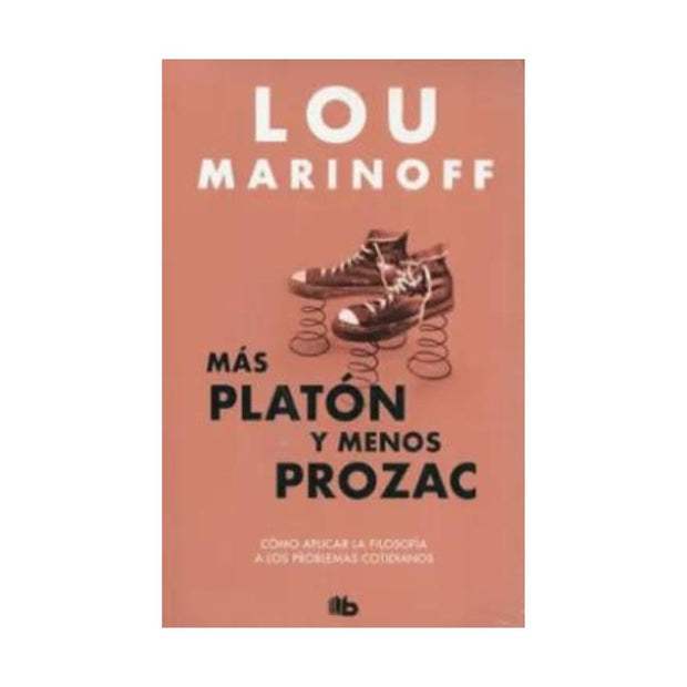 Mas Platon Y Menos Prozac