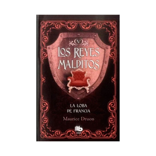 Reyes malditos 5. La Loba de Francia