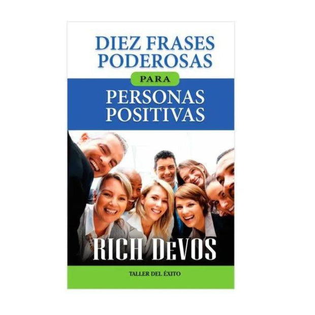 Diez Frases Poderosas Para Personas Posi
