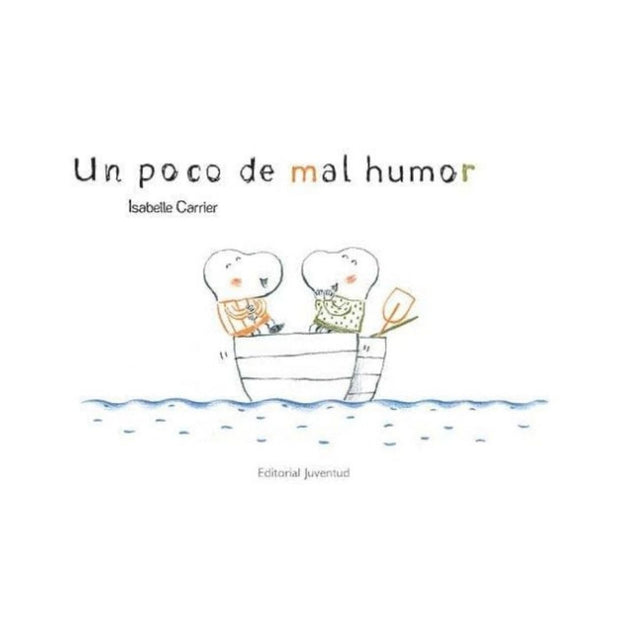 Un Poco De Mal Humor