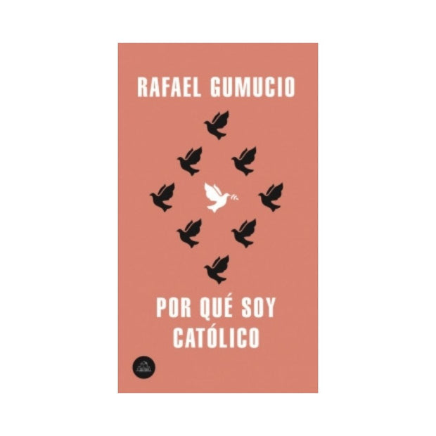 Por Qué Soy Católico