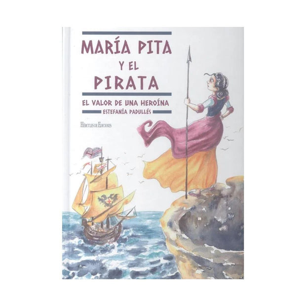María Pita Y El Pirata