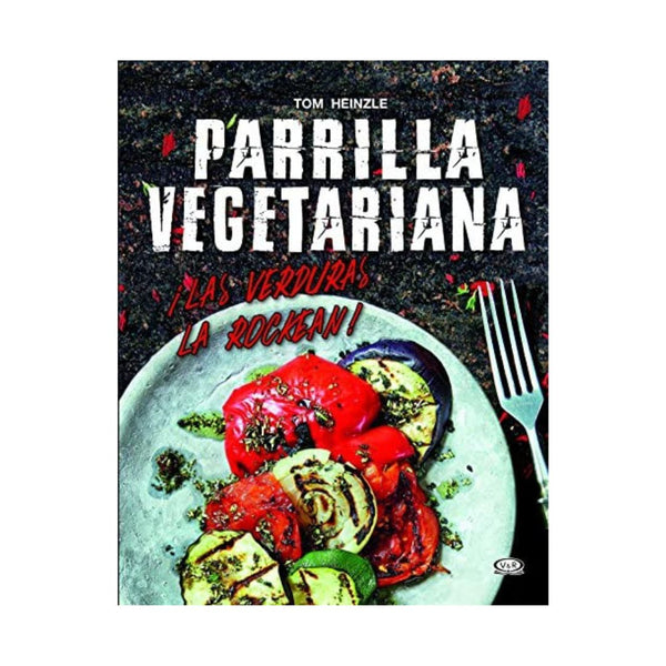 Parrilla Vegetariana. Las Verduras la Rockean!