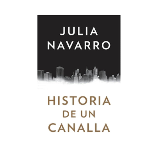 Historia De Un Canalla