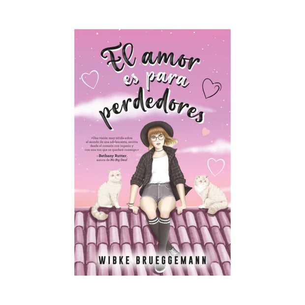 El Amor Es Para Perdedores