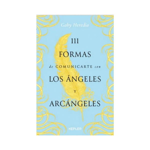 111 Formas De Comunicarse Con Los Angeles Y Arcangeles