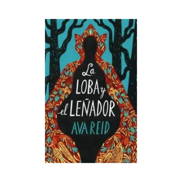 El Loba Y El Leñador