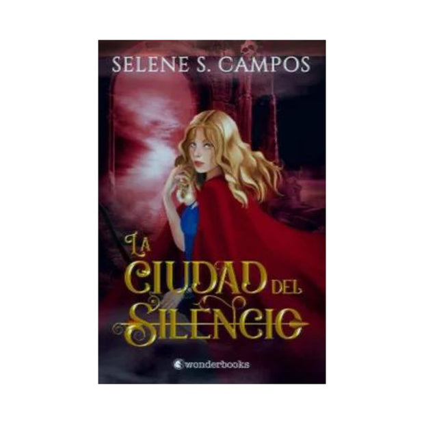 La Ciudad Del Silencio