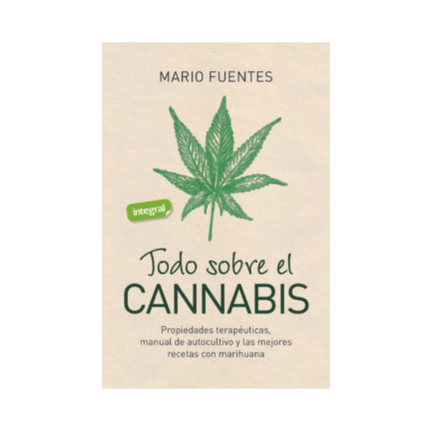 Todo Sobre El Cannabis