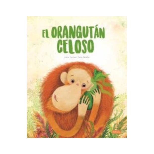 El Orangutan Celoso. Libros Ilustrados