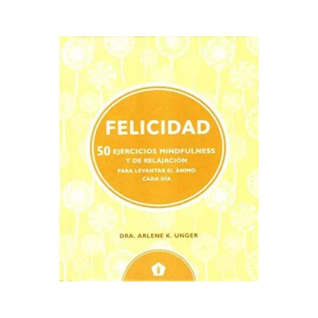 Felicidad: 50 Ejercicios Mindfullness