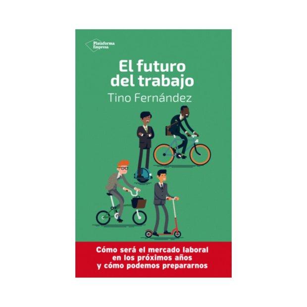 El futuro del trabajo