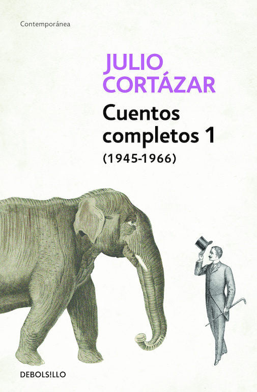 Cuentos Completos 1 - Cortazar (Debolsil