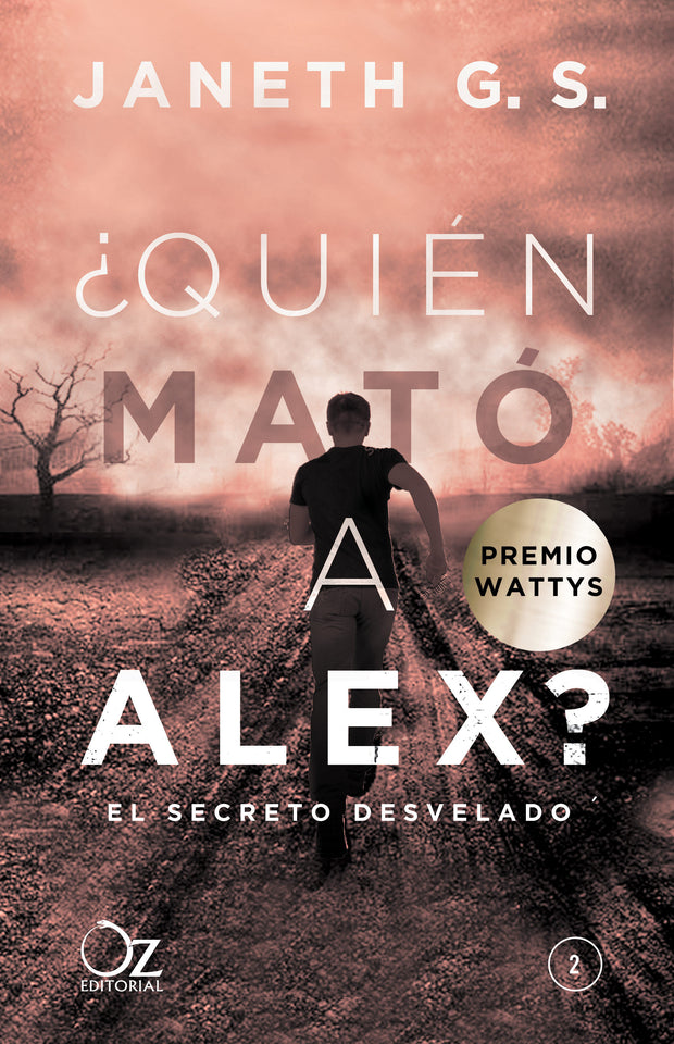 ¿Quíen Mató A Alex? Ii. El Secreto Desvelado