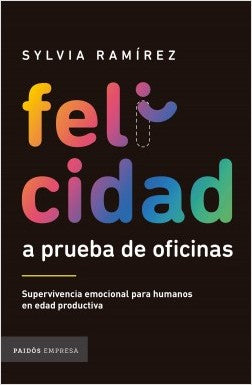 Felicidad A Prueba De Oficinas