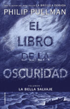 El Libro De La Oscuridad- La Bella Salvaje