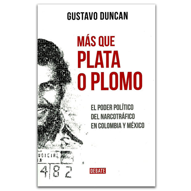 Mas Que Plata O Plomo