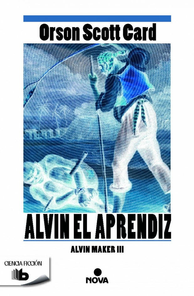 Alvin Maker 3-Alvin El Aprendiz