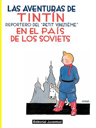 Las Aventuras De Tintín - En El Pais De Los Soviets