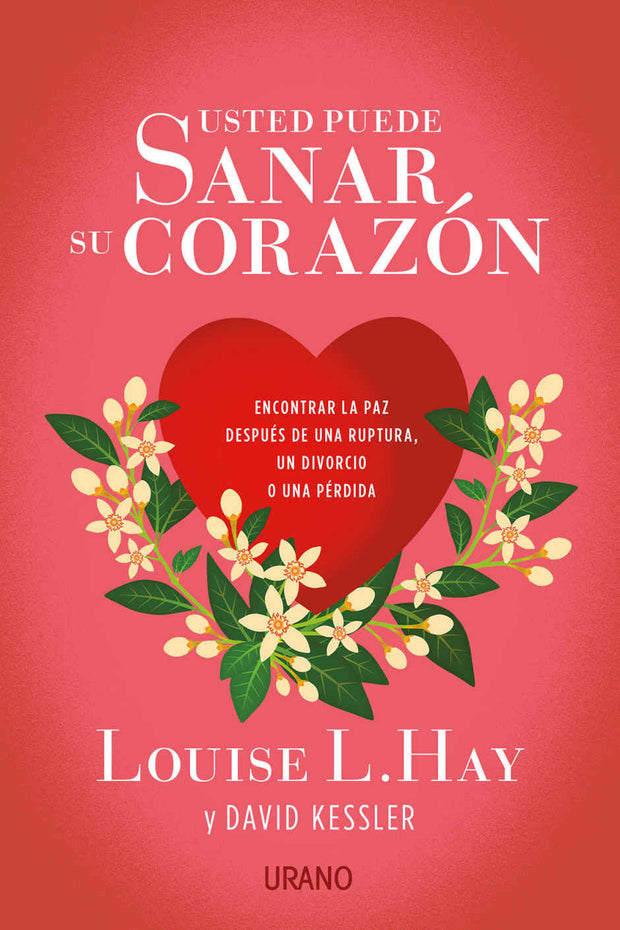 Usted Puede Sanar Su Corazon                                                                                            